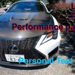 LEXUS RC F”Performance package”試乗動画　personal test drive