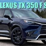 Here’s Why the 2025 Lexus TX 350 F Sport is the Smart Buy