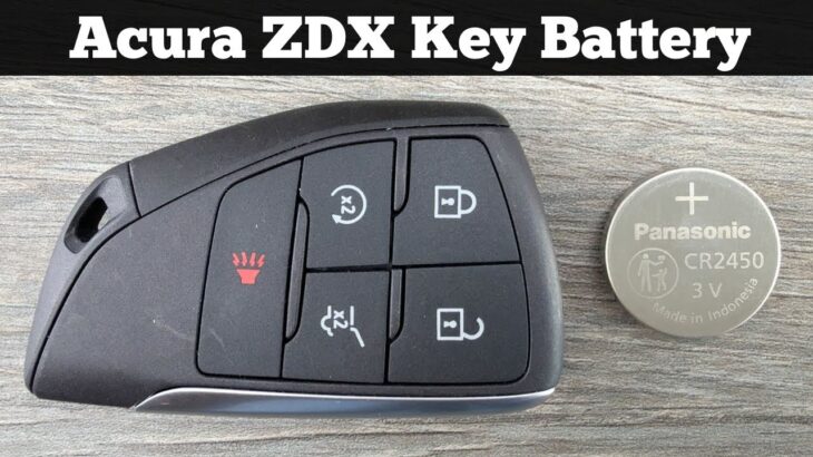 2024 – 2025 ACURA ZDX Key Fob Battery Replacement – How To Change Replace ZDX Remote Batteries DIY