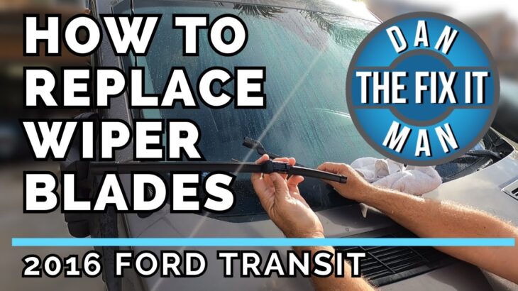 2015 – 2022 Ford Transit 150 250 350 How To Replace Wiper Blades Windshield Wiper Blade Replacement!