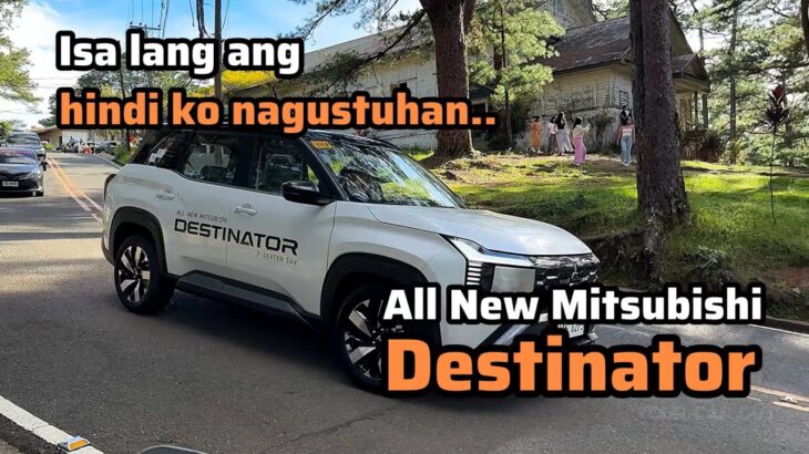 Baguio Test Drive: All-New Mitsubishi DESTINATOR