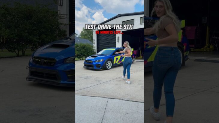 Test Driving the Subaru STI Track Car!