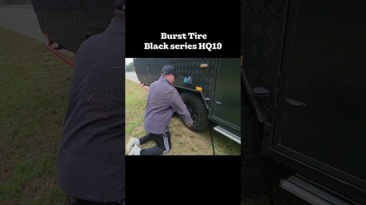 RV Black series HQ19 burst tire… /キャンピングカーのバーストタイヤ交換。#blackseries #camping #tires