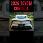 【衝撃】2026トヨタ・カローラがついに登場！デザイン＆性能が別次元に！