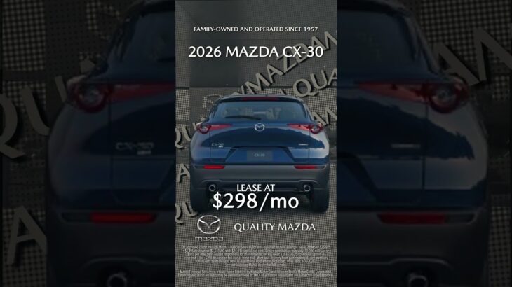 Drive the 2026 Mazda CX-30 for $298/Mo | Quality Mazda Albuquerque NM