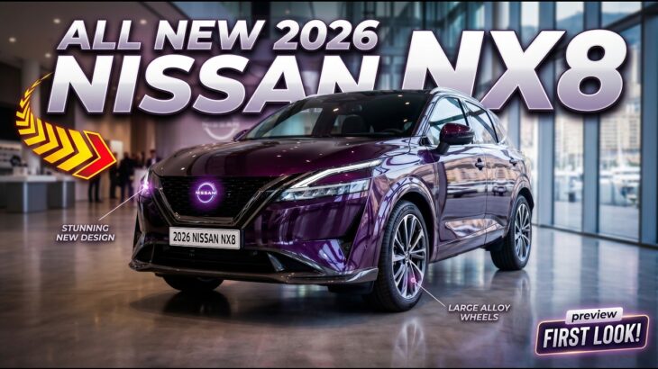 2026 Nissan NX8 Review : Nissan’s Bold New Family SUV with Premium Features