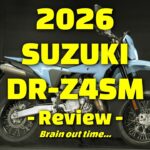 2026 Suzuki DR-Z4SM – Review!