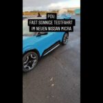 MICRA Testfahrt trotz Wolken