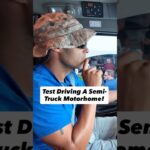 😱 TEST DRIVING A SEMI-TRUCK RV! #shorts #peterbilt #motorhome