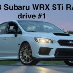 2018 Subaru WRX STi RA- drive #1
