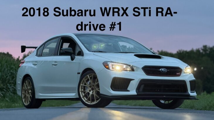 2018 Subaru WRX STi RA- drive #1