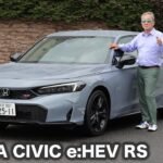 HONDA CIVIC e:HEV RS【公道試乗】S＋シフトで楽しさアップも乗り心地はちょっと硬すぎか