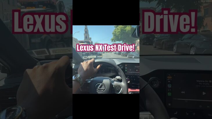 Lexus NX Test Drive! Here’s what I think!