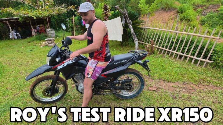 Roy’s First Time To Ride Honda XR150